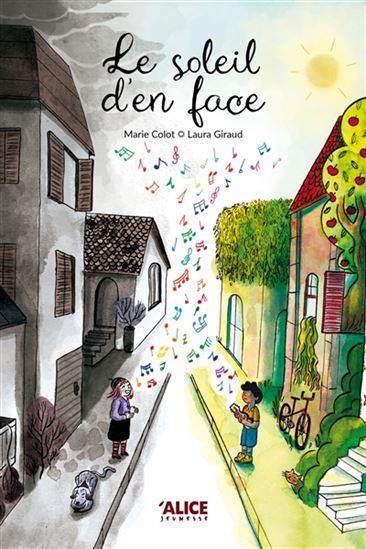 Le Soleil d'en face - MARIE COLOT - LAURA GIRAUD