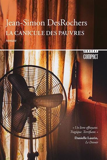 La Canicule des pauvres - JEAN-SIMON DESROCHERS