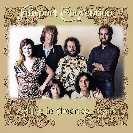 Alive In America - FAIRPORT CONVENTION