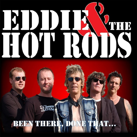 Been There, Done That - EDDIE & THE HOT RODS