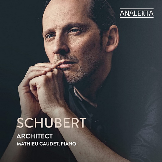 Schubert: Architecte-Architect - FRANZ SCHUBERT