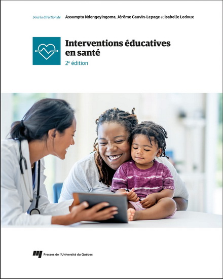 Interventions éducatives en santé 2e éd. - ISABELLE LEDOUX & AL