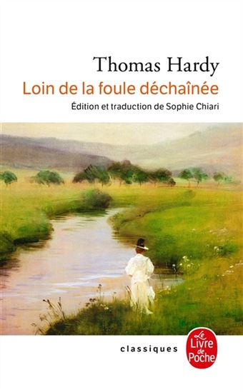 Loin de la foule déchaînée - THOMAS HARDY