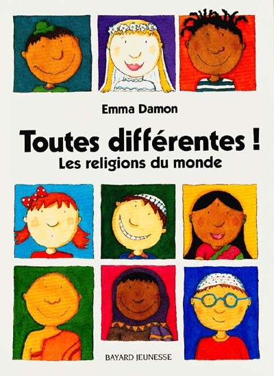 Toutes différentes! Religions du monde - EMMA DAMON
