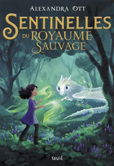 Sentinelles du royaume sauvage #01 - ALEXANDRA OTT