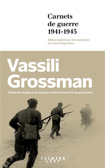 Carnets de guerre : 1941-1945 N. éd. - VASSILI GROSSMAN
