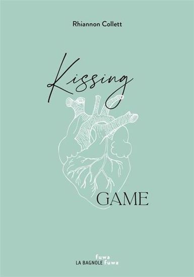 Kissing game - RHIANNON COLLETT