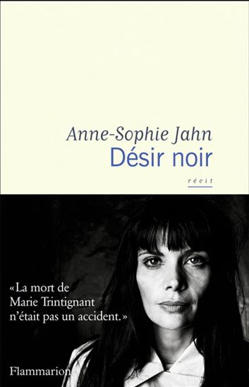 Désir noir : récit - ANNE-SOPHIE JAHN