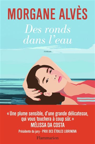Des ronds dans l'eau - MORGANE ALVÈS