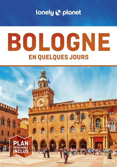 Bologne en quelques jours 2e éd. - ADRIANA MALANDRINO