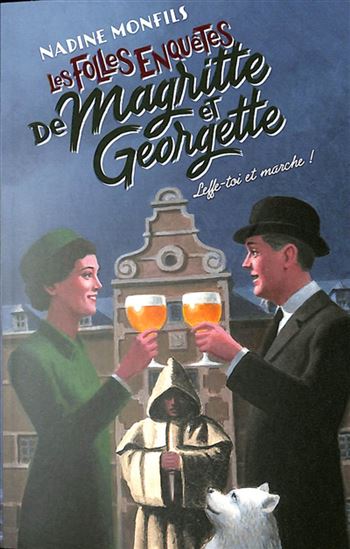 Leffe-toi et marche T.05 - NADINE MONFILS