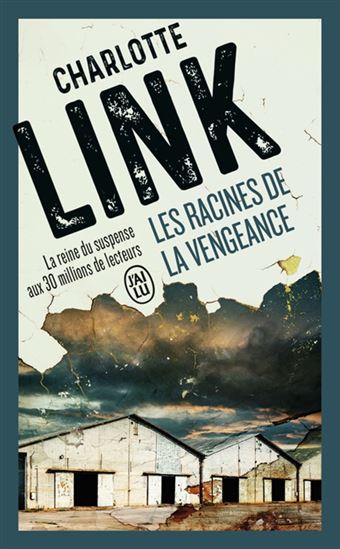 Les Racines de la vengeance - CHARLOTTE LINK