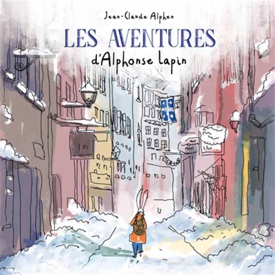 Les Aventures d&#39;Alphonse Lapin - JEAN-CLAUDE ALPHEN