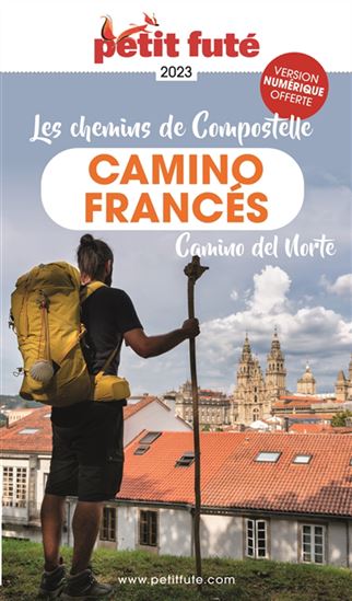 Les Chemins de Compostelle : camino francés : 2023 - DOMINIQUE AUZIAS - JEAN-PAUL LABOURDETTE