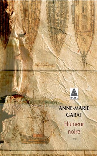 Humeur noire - ANNE-MARIE GARAT
