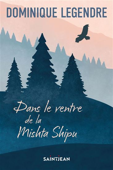 Dans le ventre de la Mishta Shipu - DOMINIQUE LEGENDRE