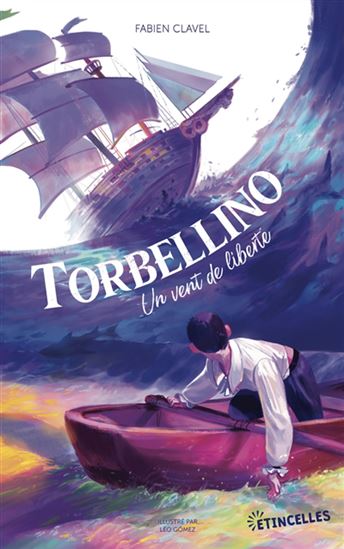Torbellino, un vent de liberté - FABIEN CLAVEL - LÉO GOMEZ