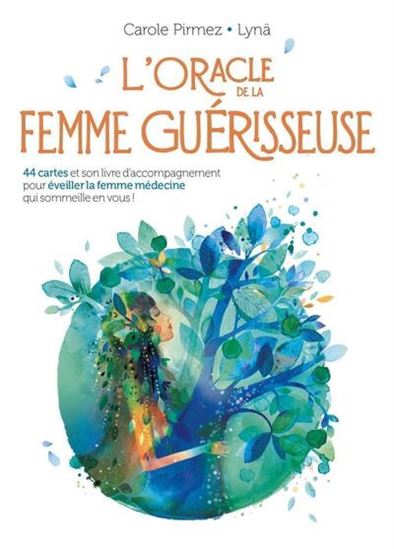 L&#39;Oracle de la femme guérisseuse : 44 cartes et son livre d&#39;accompagnement pour éveiller la femme médecine qui sommeille en vous ! Cof. - CAROLE PIRMEZ - LYNÄ