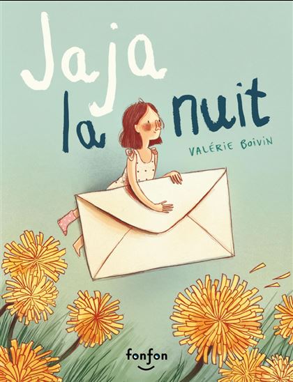 Jaja la nuit - VALÉRIE BOIVIN