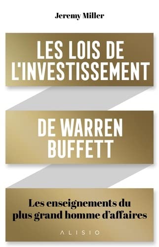 Les Lois de l&#39;investissement de Warren Buffett - JEREMY MILLER