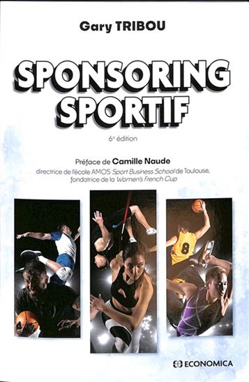 Sponsoring sportif 6e éd. - GARY TRIBOU