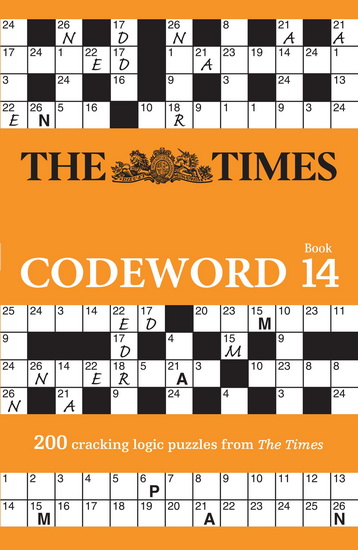 The Times Codeword 14: 200 cracking logic puzzles (The Times Puzzle Books) - COLLECTIF