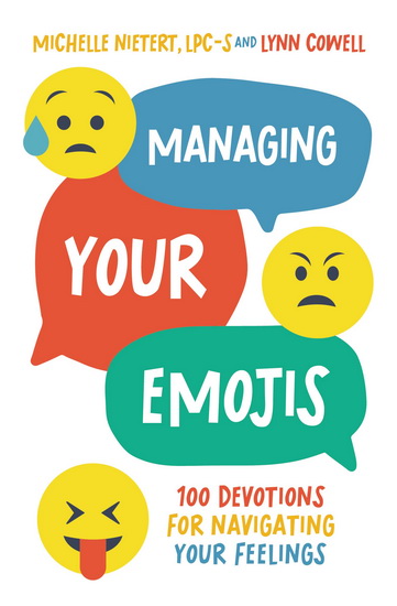 Managing Your Emojis: 100 Devotions for Navigating Your Feelings - CAROLINE PIGNAT