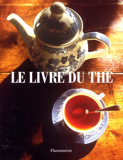 Le Livre du thé - COLLECTIF