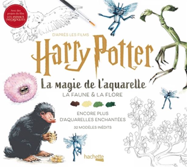 Harry Potter : la magie de l&#39;aquarelle : la faune et la flore - TUGCE AUDOIRE