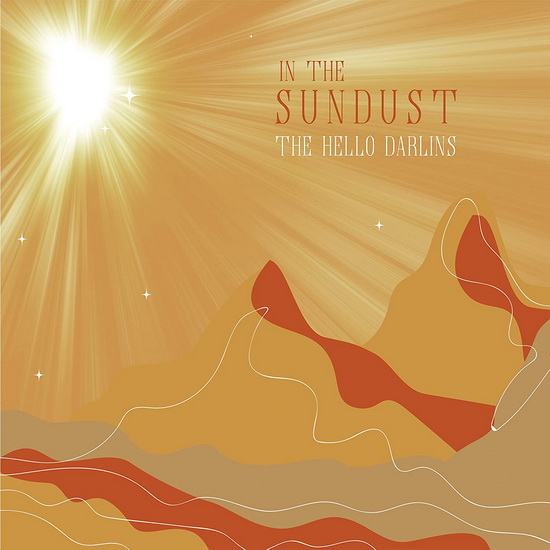 In the Sundust - HELLO DARLINS (THE)