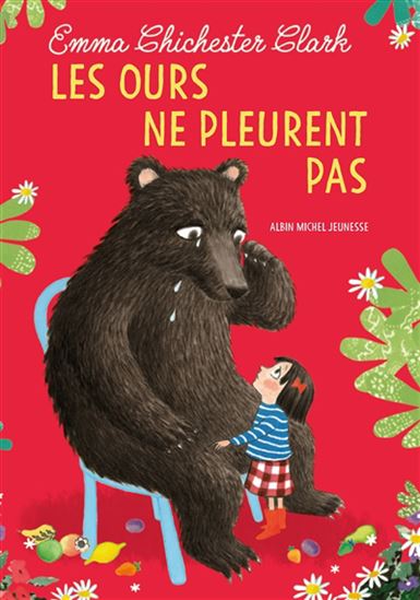 Les Ours ne pleurent pas - EMMA CHICHESTER CLARK