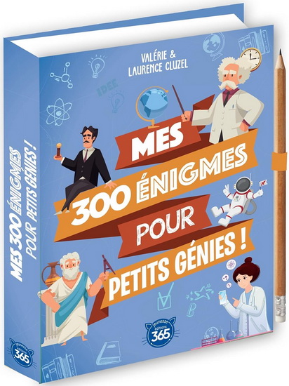 Mes 300 énigmes pour petits génies - LAURENCE CLUZEL - VALÉRIE