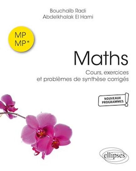 Maths MP et MP* - ABDELKHALAK EL HAMI - BOUCHAÏB RADI