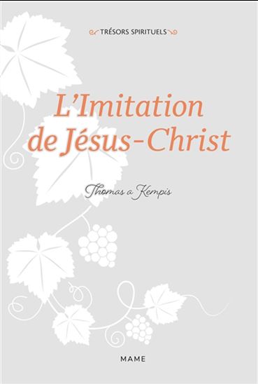 L'Imitation de Jésus-Christ - THOMAS A KEMPIS