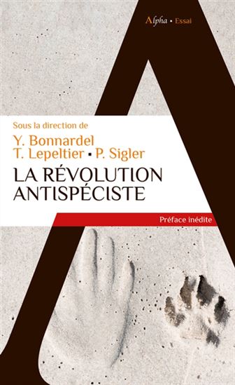 La Révolution antispéciste - YVES BONNARDEL & AL