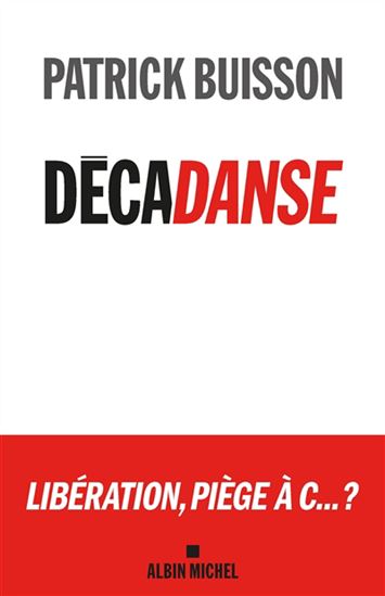 Décadanse - PATRICK BUISSON