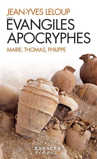 Évangiles apocryphes : Marie, Thomas, Philippe Cof. 3 vls. - JEAN-YVES LELOUP