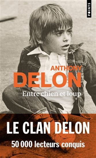 Entre chien et loup - ANTHONY DELON