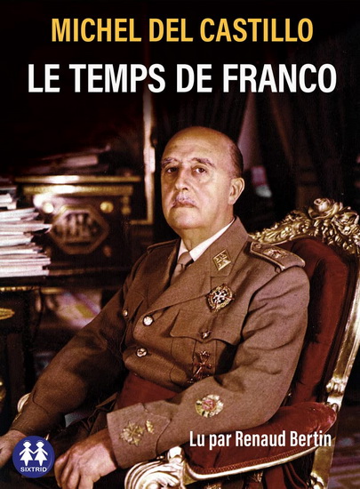 Le Temps de Franco (CD) - MICHEL DEL CASTILLO