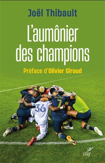 L&#39;Aumonier des champions - JOËL THIBAULT