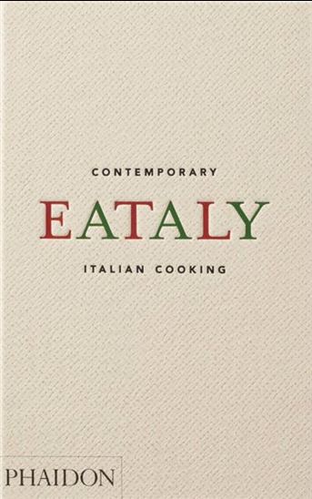 Eataly: Contemporary Italian Cooking - OSCAR FARINETTI