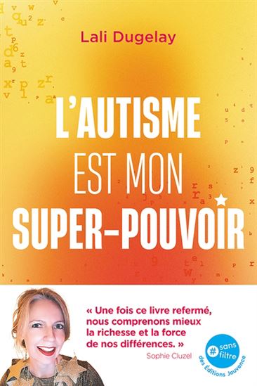 L'Autisme est mon super-pouvoir - LALI DUGELAY