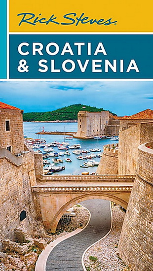 Rick Steves Croatia & Slovenia ( Ninth Edition ) - CAMERON HEWITT - RICK STEVES