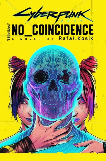 Cyberpunk 2077 : No Coincidence - RAFAL KOSIK