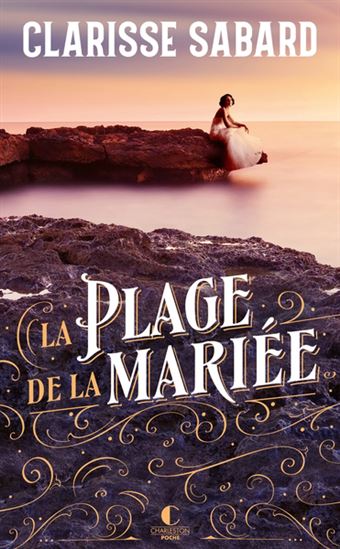 La Plage de la mariée N. éd. - CLARISSE SABARD
