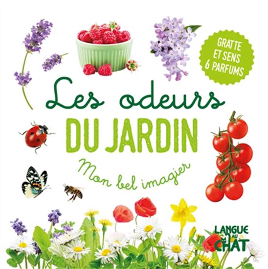Les Odeurs du jardin N. éd. - COLLECTIF