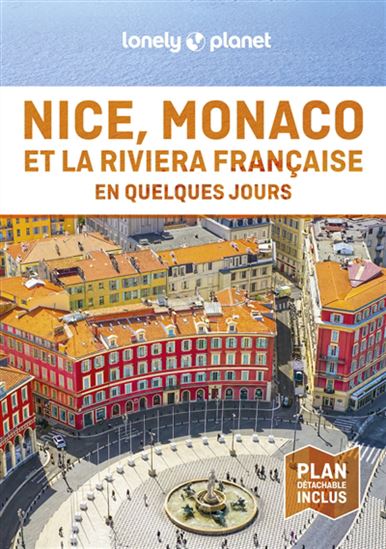 Nice, Monaco et la Riviera française en quelques jours 3e éd. - CORALIE MODSCHIEDLER