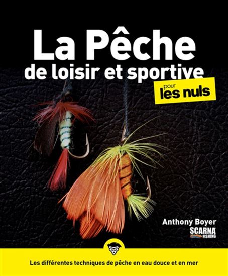 La Pêche pour les nuls N. éd. - ANTHONY BOYER