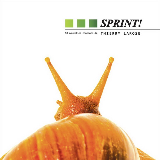 Sprint ! - THIERRY LAROSE