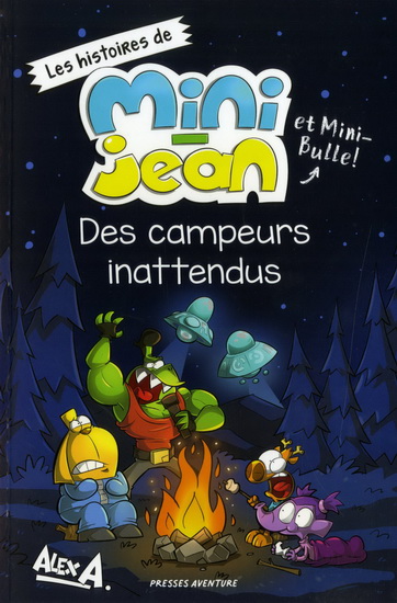 Des campeurs inattendus N. éd. - ALEX A